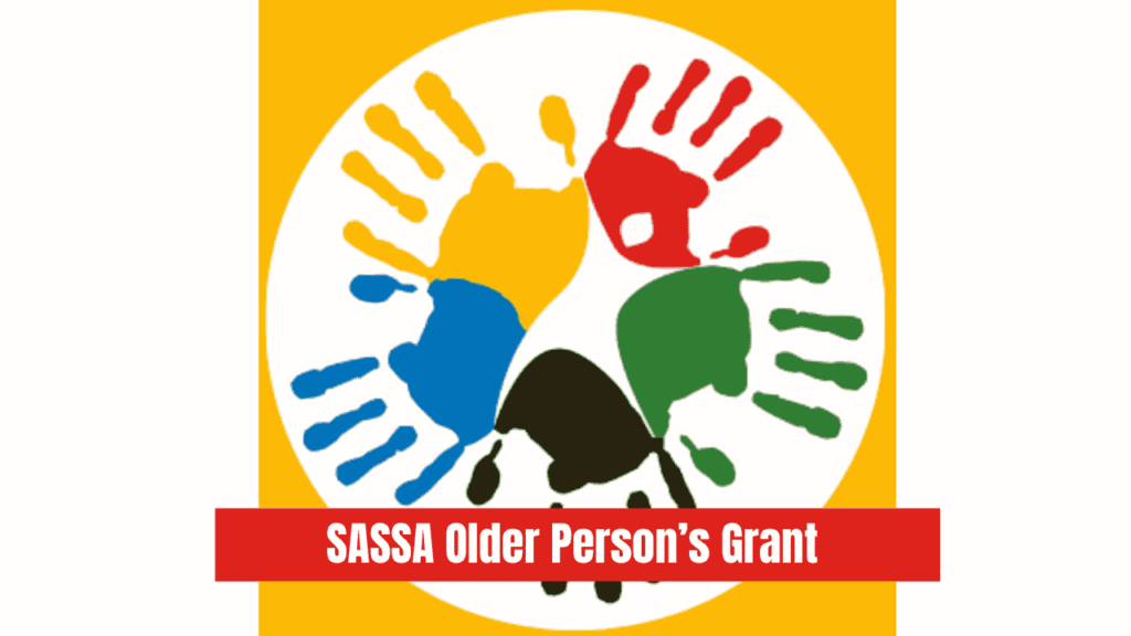 SASSA Older Person’s Grant (Old Age Grant)