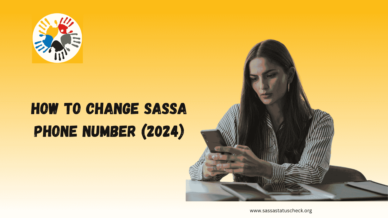 How to Change SASSA Phone Number