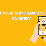 Lost Your SRD Grant Phone Number? Here's the Solution