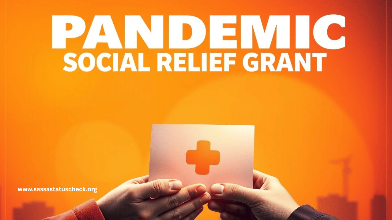 Pandemic Social Relief Grant