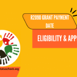 R2090 Grant Payment Date, Eligibility & Application