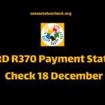 SRD R370 Payment Status Check 18 December