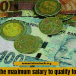What is the maximum salary to qualify for SASSA