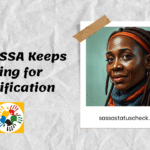 Why SASSA Keeps Asking for Reverification Even When Your Details Are Correct