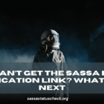 Can’t Get the SASSA ID Verification Link What to Do Next