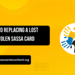 Guide to Replacing a Lost or Stolen SASSA Card