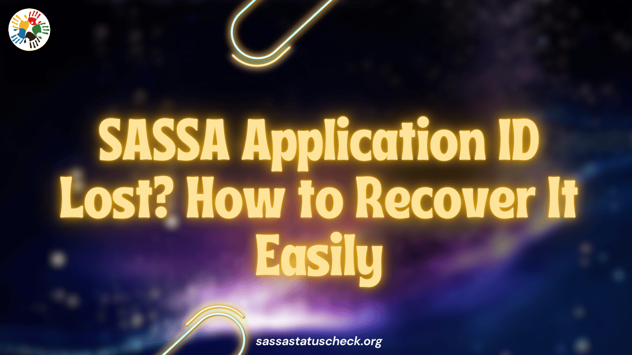 SASSA Application ID Lost How to Recover It Easily